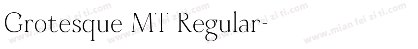 Grotesque MT Regular字体转换